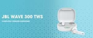 Original JBL Wave 300TWS True Wireless Earbuds Buy JBL Wave 300 TWS True Wireless Earbuds Online At Best Price In Bangladesh